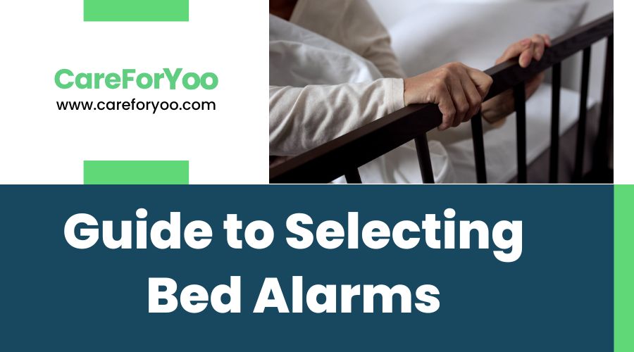 Guide to Selecting Bed Alarms