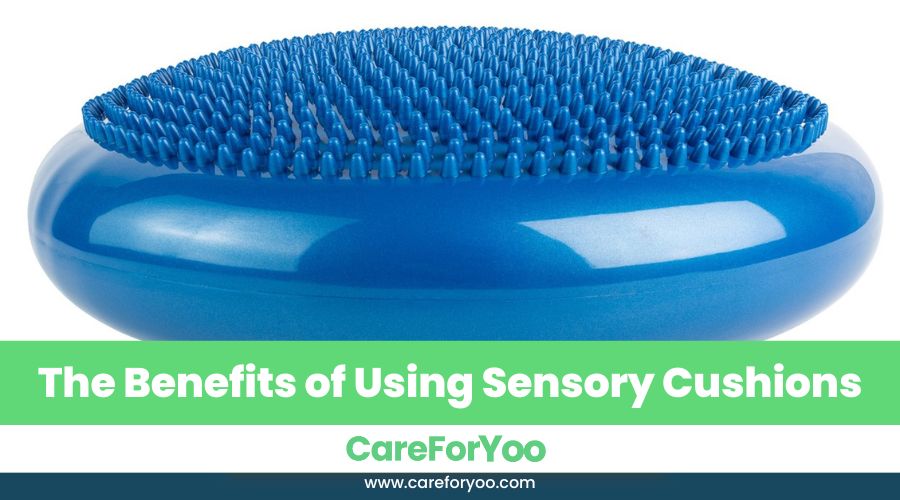 The Benefits of Using Sensory Cushions