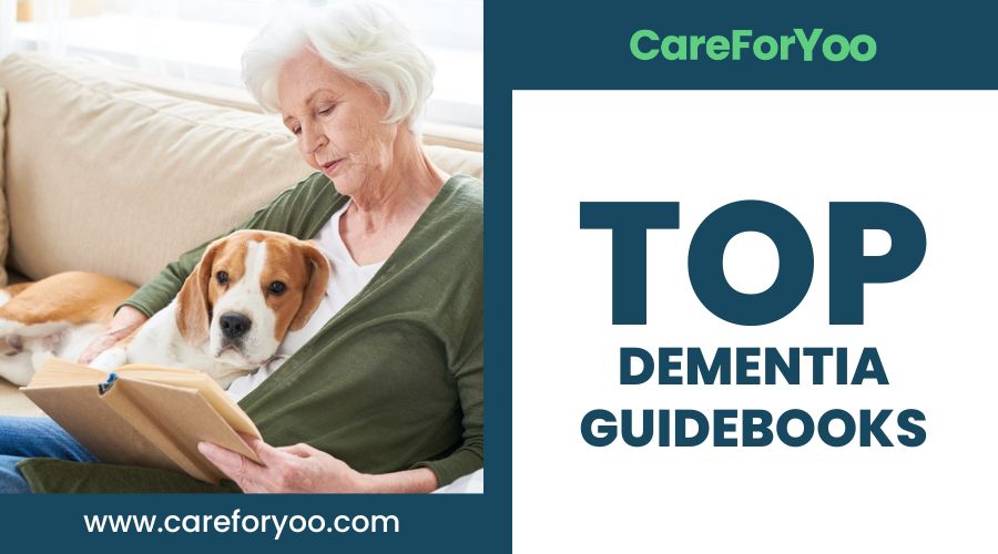 Top Dementia Guidebooks